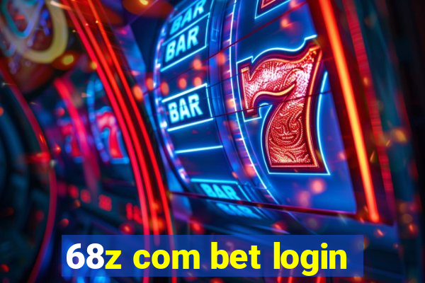68z com bet login